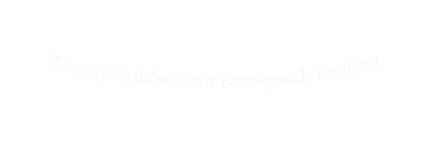 The Sprinkle Pixie Backpack Project